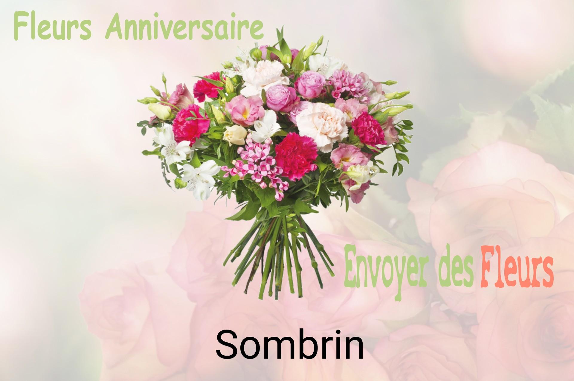 Bouquet de fleurs d’anniversaire livré à Sombrin