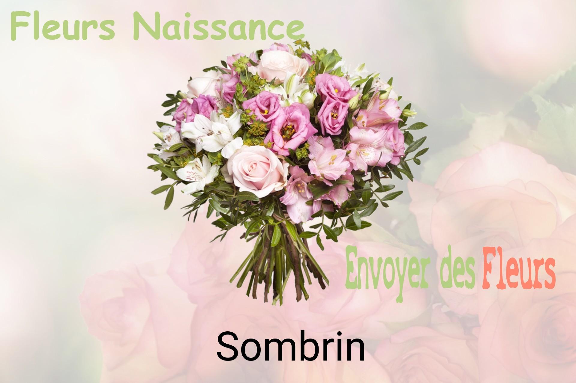 Bouquet de fleurs de naissance livré à Sombrin